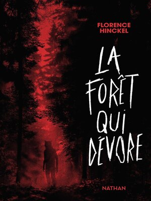 cover image of La forêt qui dévore--Un thriller haletant dans un univers contemporain peuplé de loups-garous